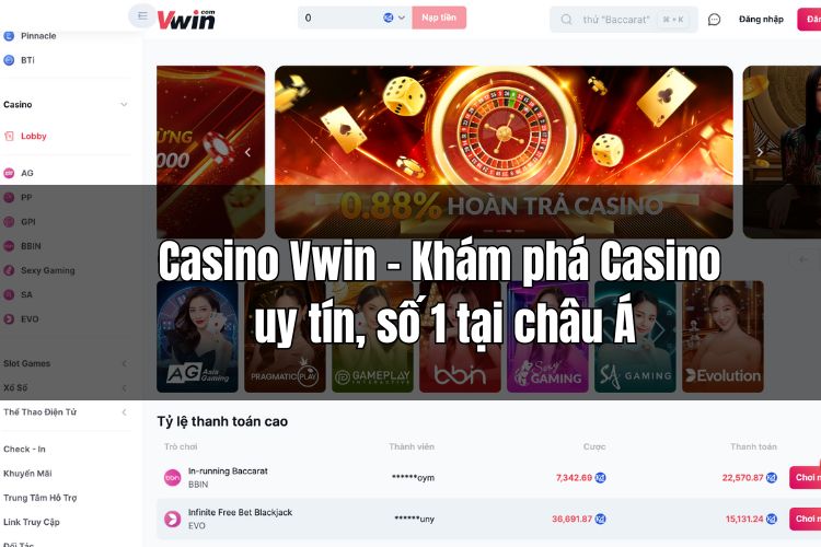 Casino Vwin - Khám phá và trải nghiệm Casino tuyệt vời nhất