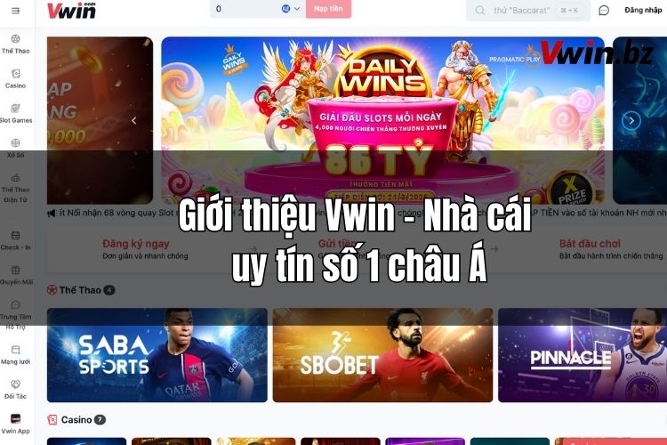 Giới thiệu VWin - Nhà cái chất lượng săn ngàn phần thưởng cực khủng 