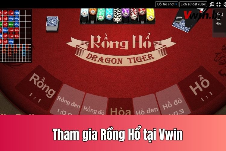 Hướng dẫn chi tiết cách tham gia Rồng Hổ online tại Vwin Casino